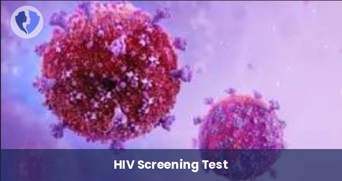 HIV 1 and 2 Antibodies Test