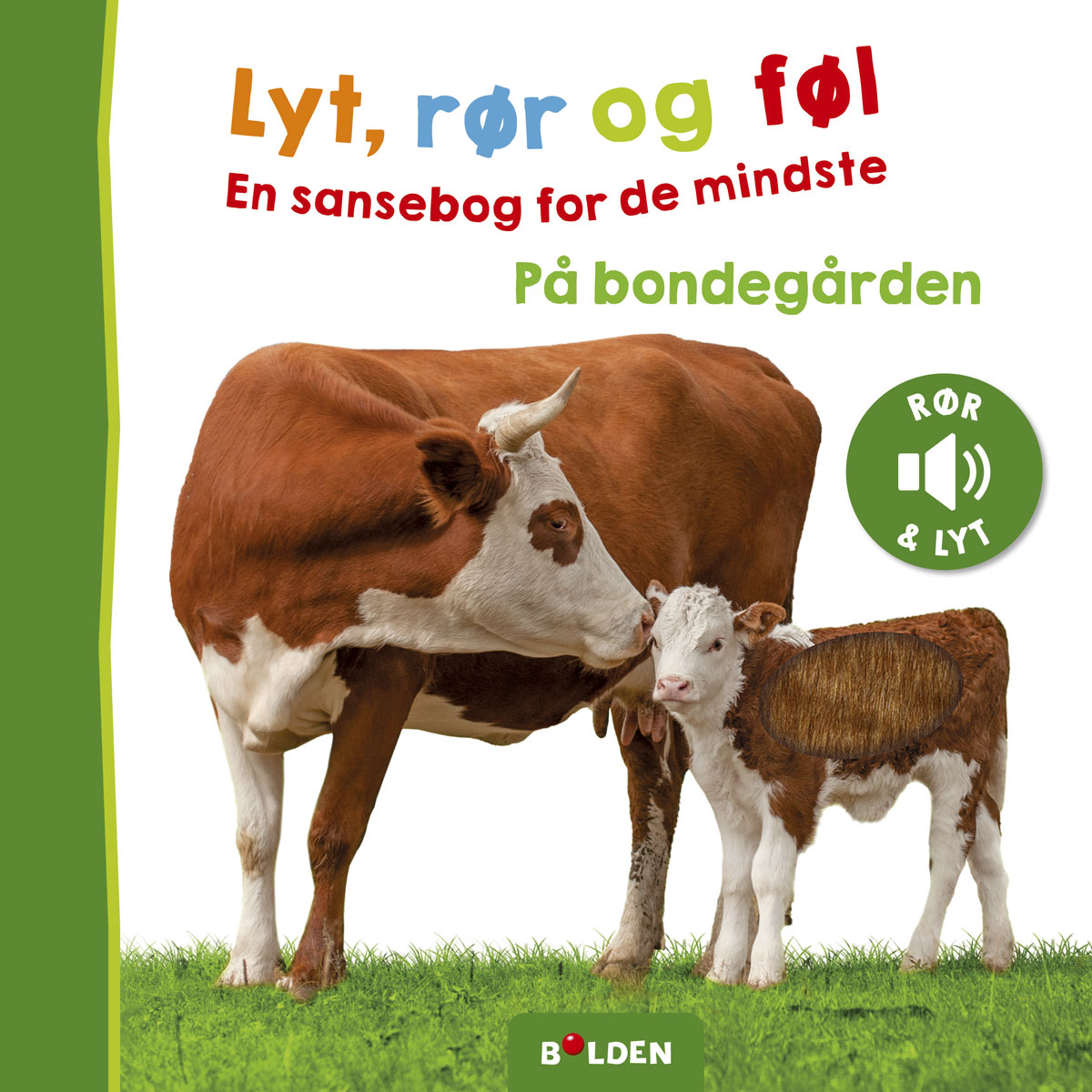 Lyt, rør og føl – En sansebog for de mindste – På bondegården