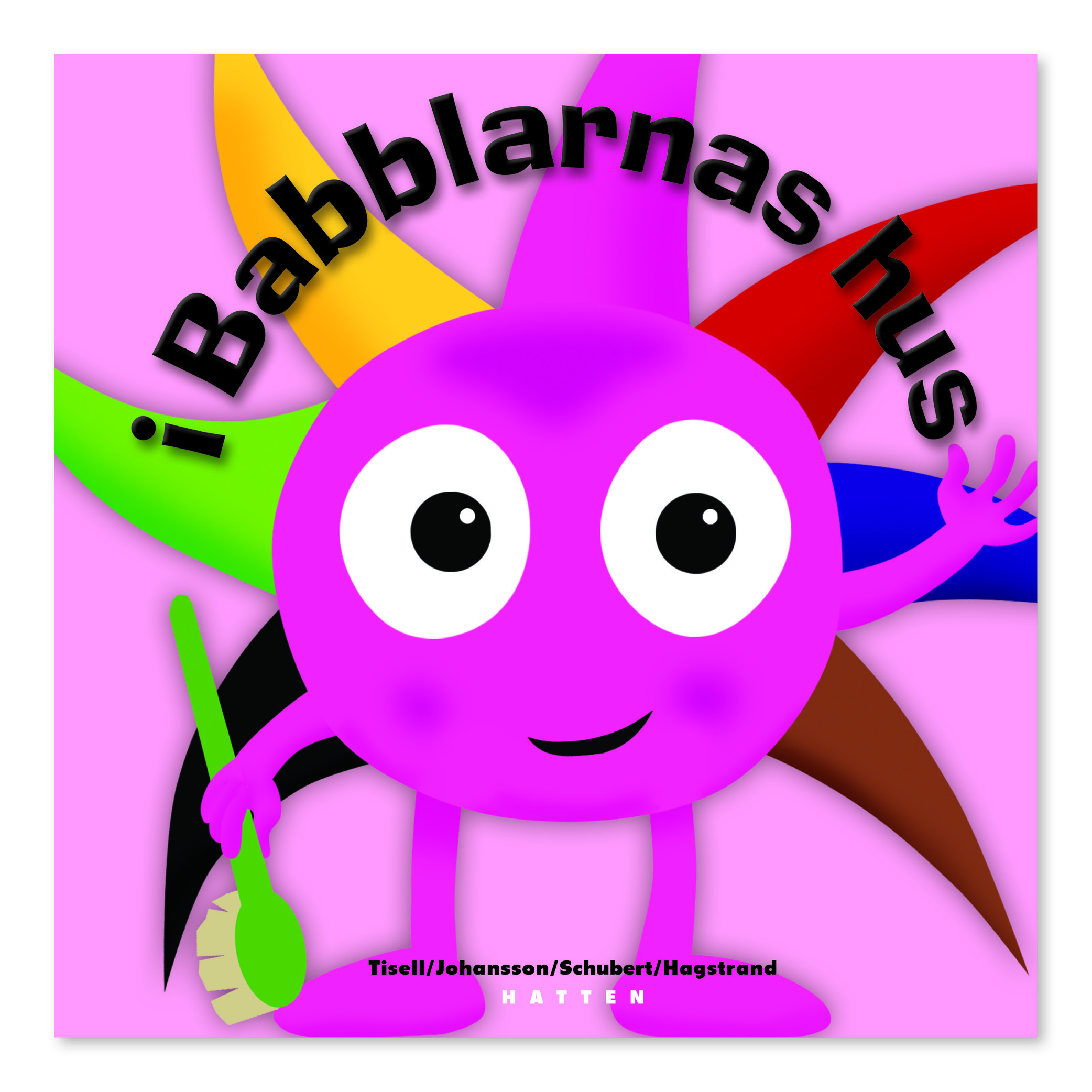 Babblarna – Børnebog - I Babblarnas Hus