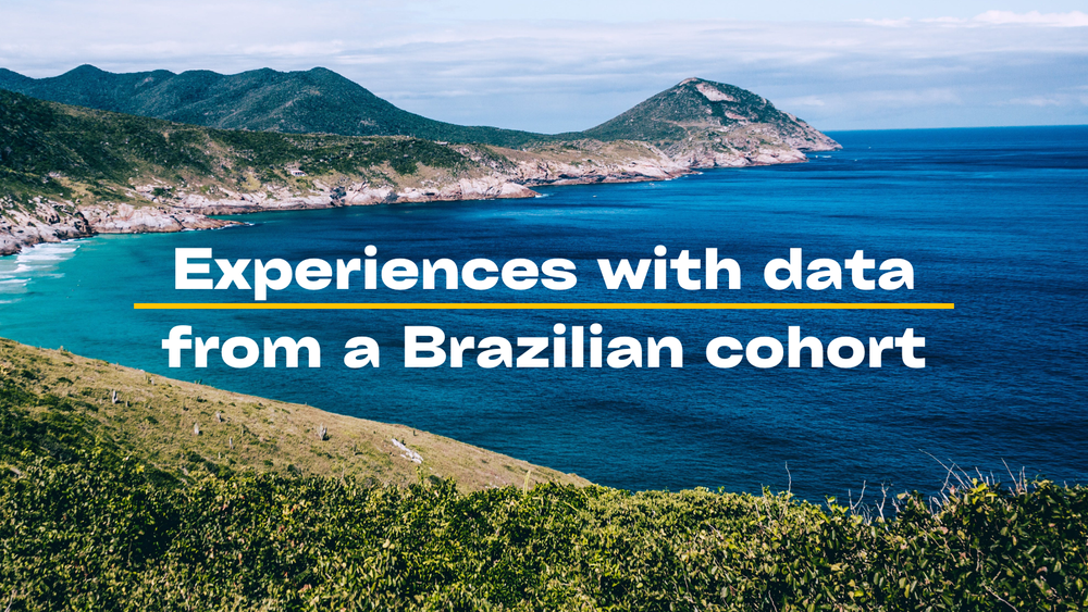 Experiences with data from a Brazilian cohort
