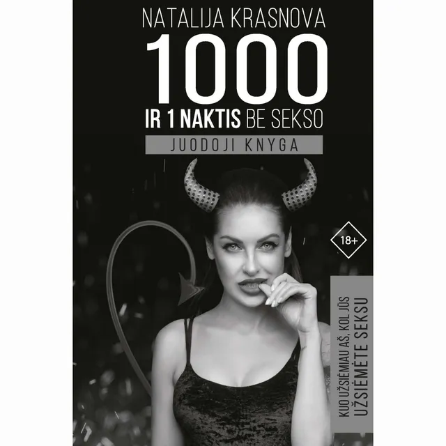 Knyga 1000 IR VIENA NAKTIS BE SEKSO.  JUODOJI KNYGA