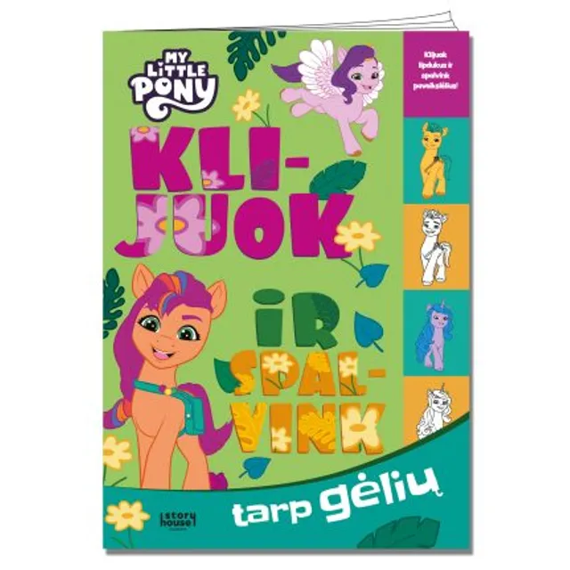 Knyga MY LITTLE PONY.KLIJUOK IR SPALVINK TARP GĖLIŲ