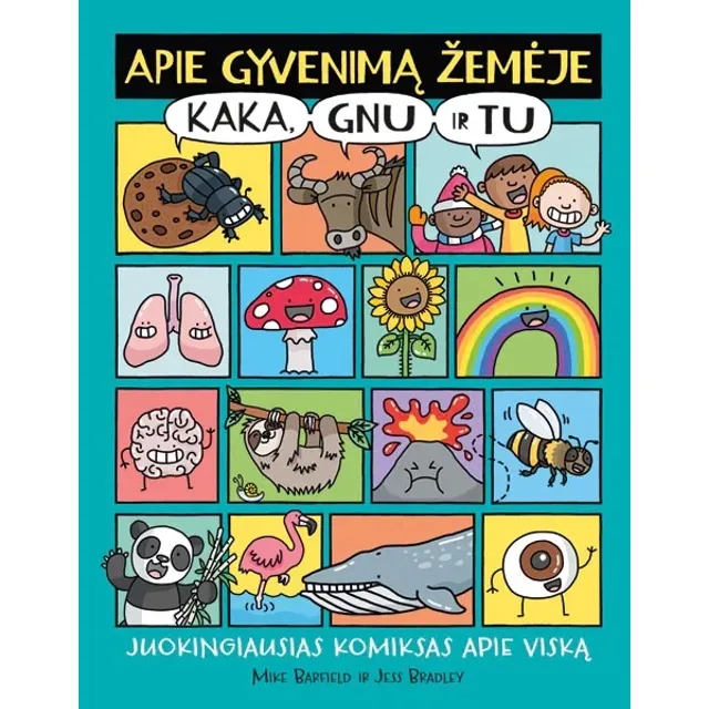Knyga APIE GYVENIMĄ ŽEMĖJE. KAKA GNU IR TU