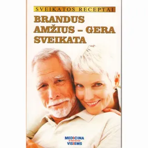 Knyga BRANDUS AMŽIUS-GERA SVEIKATA