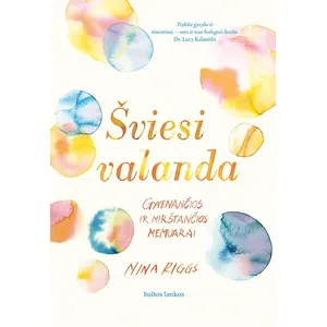 Knyga ŠVIESI VALANDA.GYVENANČIOS IR MIRŠTANČIOS MEMUARAI