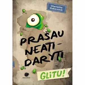 Knyga PRAŠAU NEATIDARYTI.GLITU