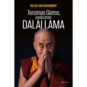 Knyga TENZINAS GIATSO, PASKUTINIS DALAI LAMA