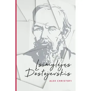 Knyga ĮSIMYLĖJĘS DOSTOJEVSKIS