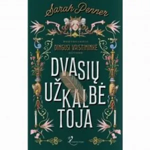 Knyga DVASIŲ UŽKALBĖTOJA SARAH PENNER