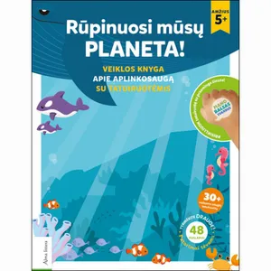 Knyga RŪPINUOSI MŪSŲ PLANETA! VEIKLOS KNYGA