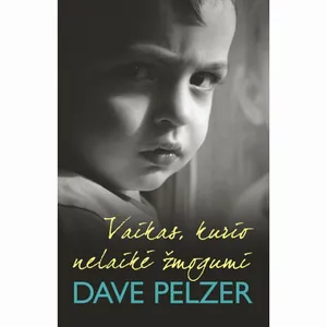 Knyga VAIKAS KURIO NELAIKĖ ŽMOGUMI