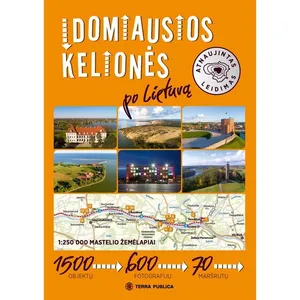Knyga ĮDOMIAUSIOS KELIONĖS PO LIETUVĄ