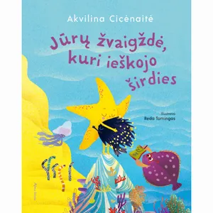 Knyga JŪRŲ ŽVAIGŽDĖ, KURI IEŠKOJO ŠIRDIES