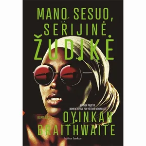 Knyga MANO SESUO, SERIJINĖ ŽUDIKĖ