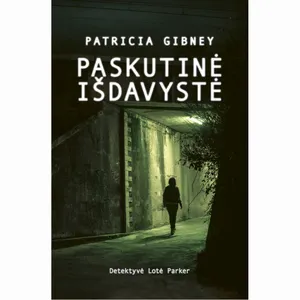 Knyga PASKUTINĖ IŠDAVYSTĖ