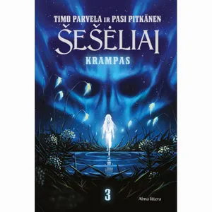 Knyga ŠEŠĖLIAI. KRAMPAS. TREČIA KNYGA