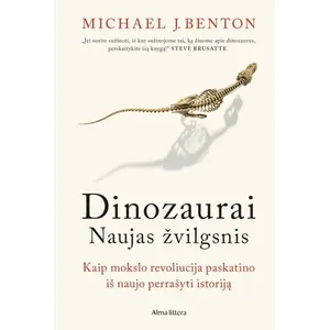 Knyga DINOZAURAI. NAUJAS ŽVILGSNIS