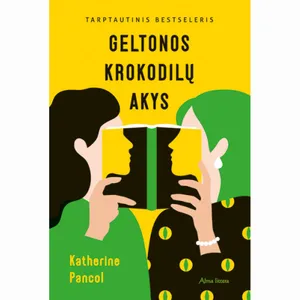 Knyga GELTONOS KROKODILŲ AKYS