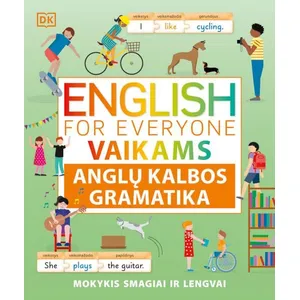 Knyga ENGLISH FOR EVERYONE. ANGLŲ KALBOS GRAMATIKA VAIKAMS