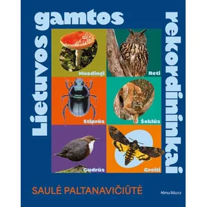 Knyga LIETUVOS GAMTOS REKORDININKAI