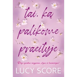 Knyga TAI, KĄ PALIKOME PRAEITYJE
