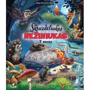 Knyga SKRUZDĖLIUKAS NEŽINIUKAS 7 KNYGA R. DMUCHOVSKIENĖ