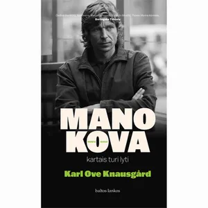 Knyga MANO KOVA. KARTAIS TURI LYTI