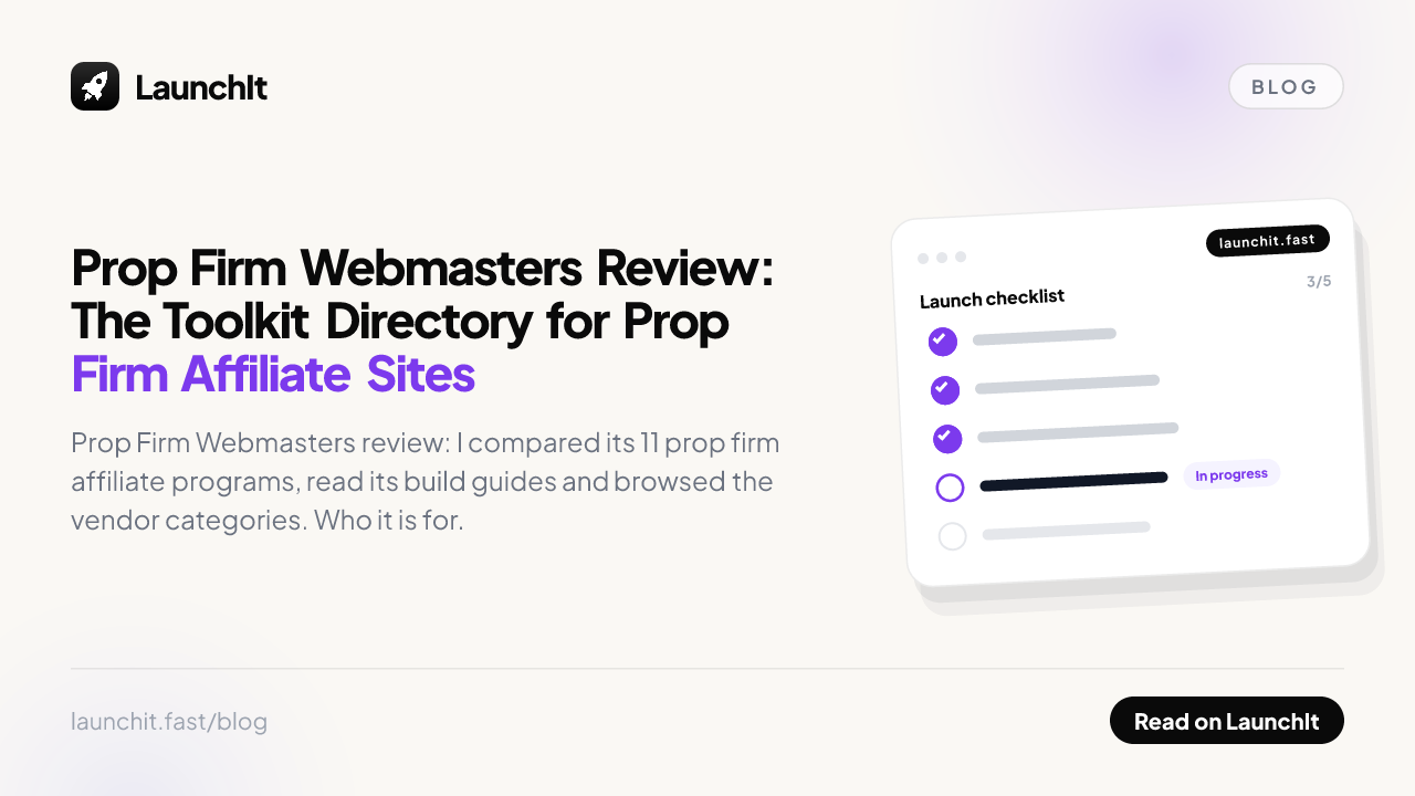 Prop Firm Webmasters Review: The Toolkit Directory for Prop Firm Affiliate Sites