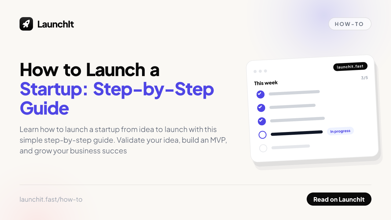 How to Launch a Startup: Step-by-Step Guide