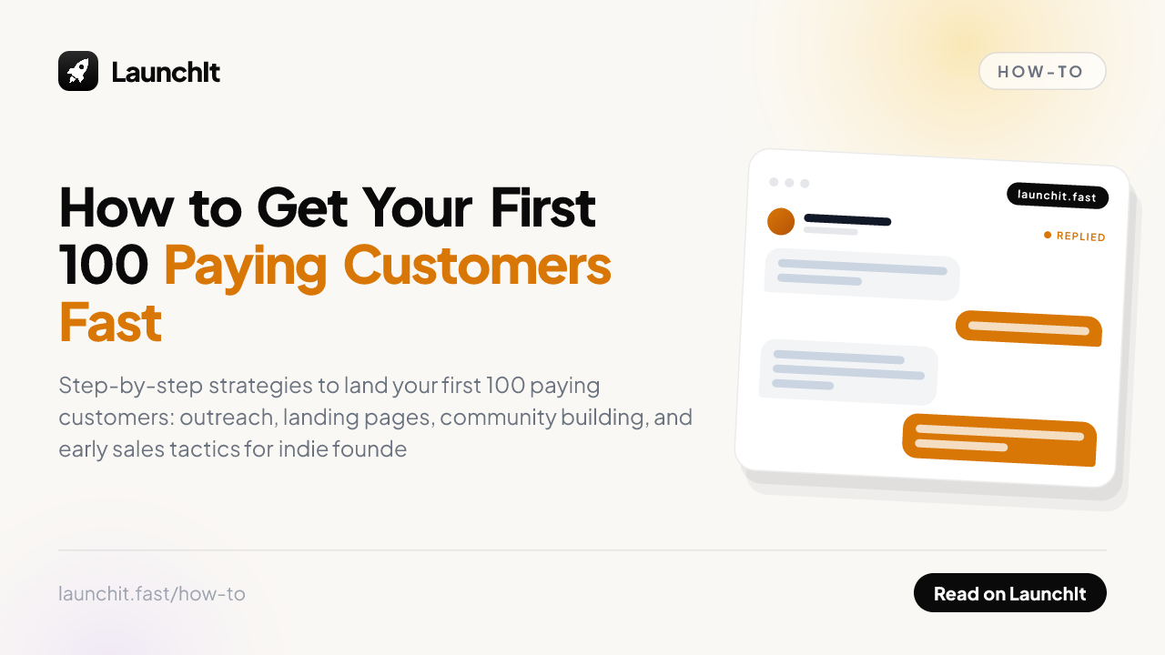 How to Get Your First 100 Paying Customers Fast