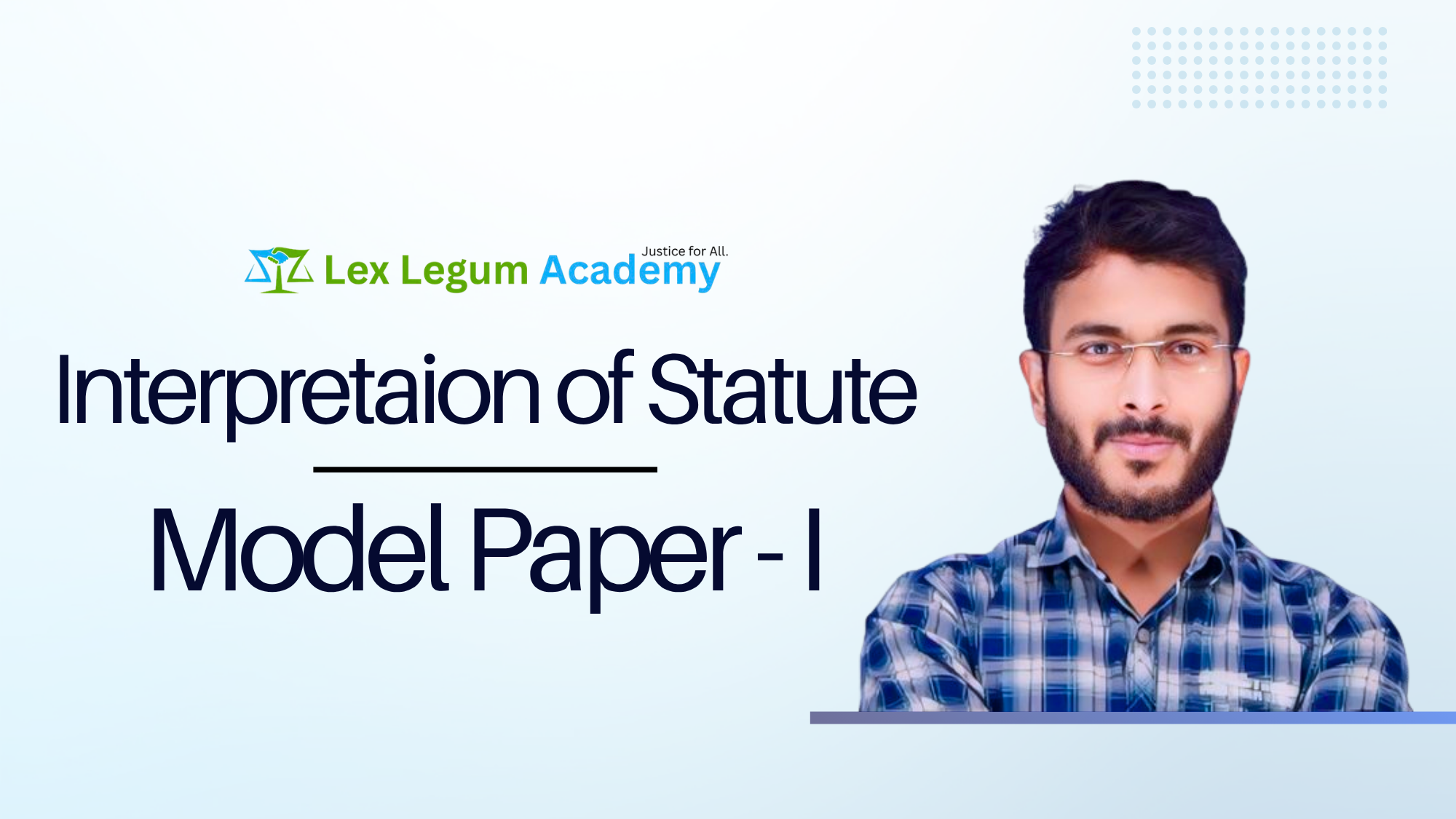 Paper – I Interpretation Of Statutes (Paper Code K-6001) - Model - I  Solutions