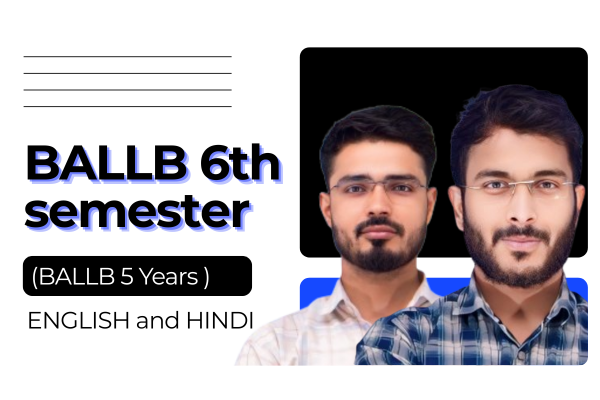 BALLB 6th semester Course 2026 - English & Hindi
