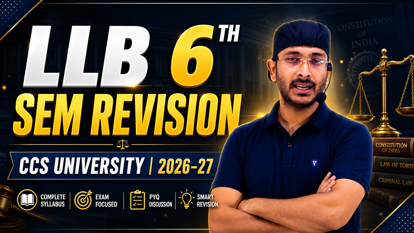 LLB 6th Semester Revisions Classes 2026-27