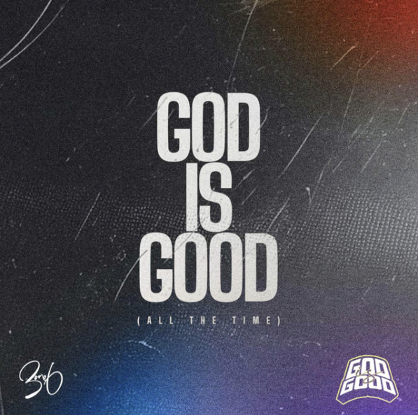 God is Good