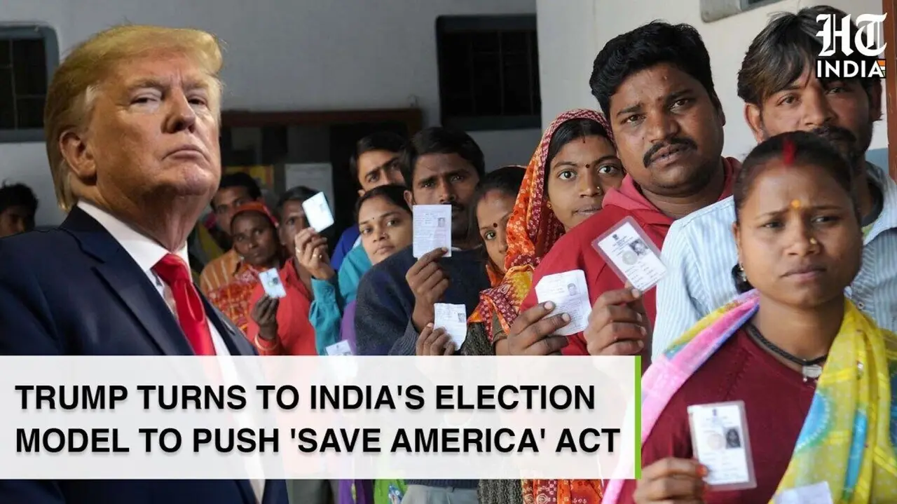 Trump Cites India's Voter ID System to Support SAVE America Act