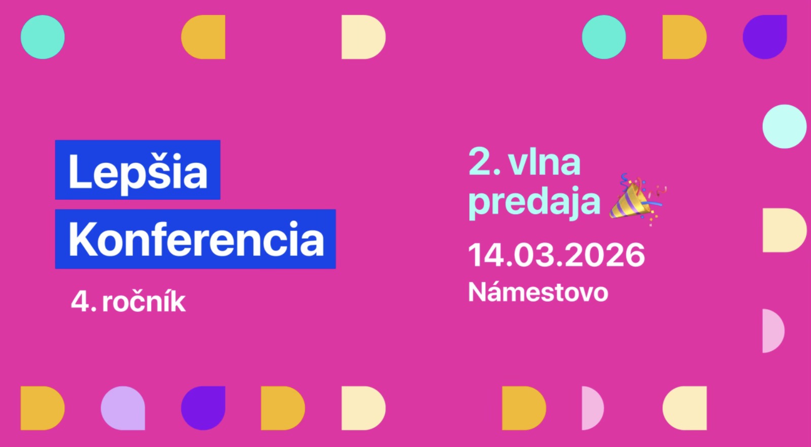Legendárna Lepšia konferencia sa vracia: v marci sa Námestovo opäť stane centrom marketingu a kreativity