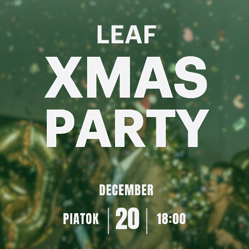 Pomoc pri podujatí LEAF Xmas Party 20.12.