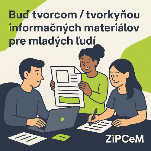 Buď súčasťou tvorby informačných materiálov pre mladých ľudí 
