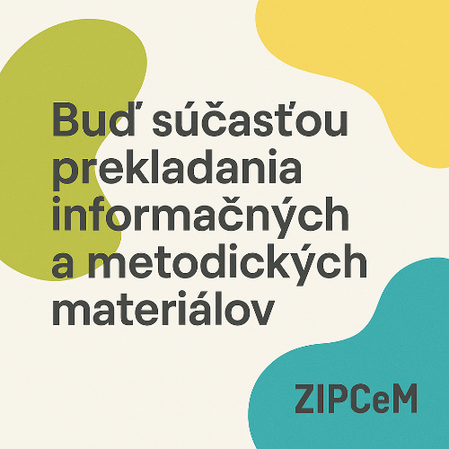 Buď súčasťou prekladania informačných a metodických materiálov