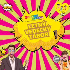 Asistuj na táboroch Veselej vedy na školách
