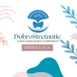 Poď s nami pripraviť ďakovné DobroStretnutie