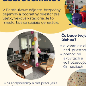 HĽADÁME DOBROVOĽNIKOV DO NOVOOTVORENEJ OBÝVAČKY RC BAMBUĽKOVO (zóna 10+)