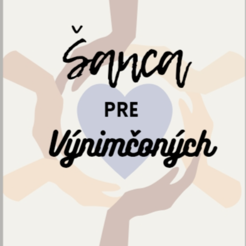Šanca pre výnimočných, o.z.