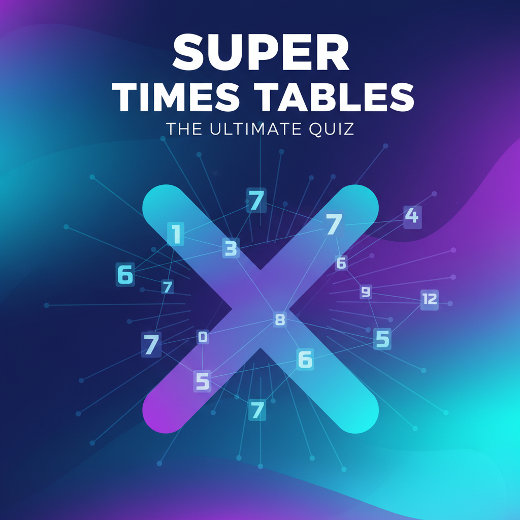 Super Times Tables Challenge!
