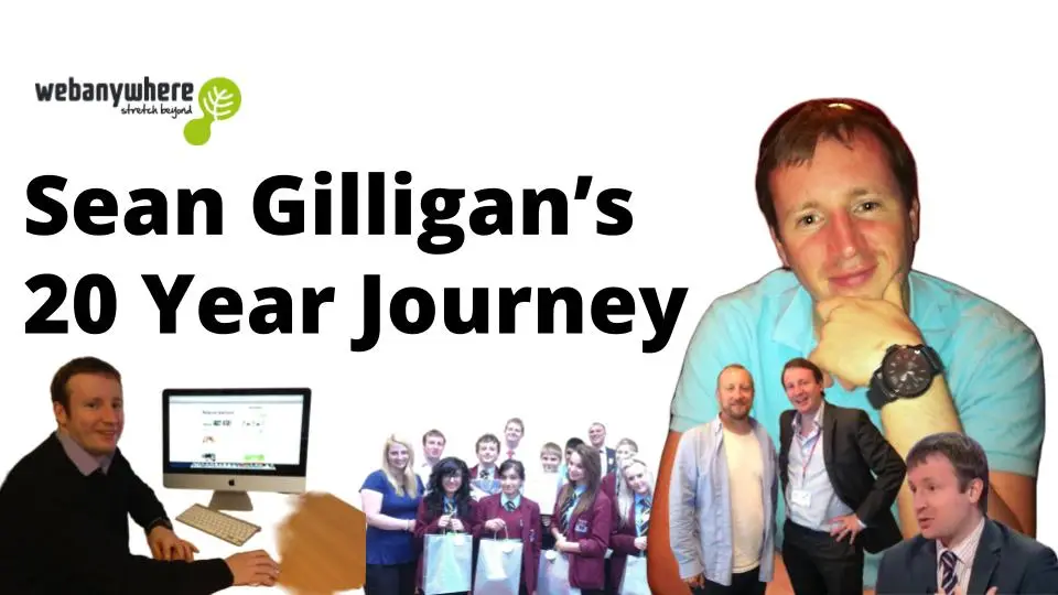 How I Built Webanywhere from a Spare Room in Yorkshire | Sean Gilligan’s 20-Year Journey cover