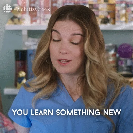 Alexis from Schitts Creek Comedy saying: 'You learn something new every day' GIF by CBC