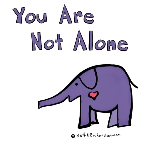 A cartoon elephant receives a heart from another elephant. The text reads, 'You are not alone.'