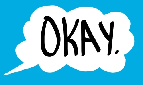 The word 'okay' written in a speech bubble.