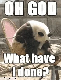 A panda sitting on a rocking chair, covering its face with its paws. The text reads: "Oh God. What have I done?"