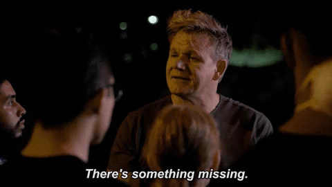 Gif with text 'There's something missing.'